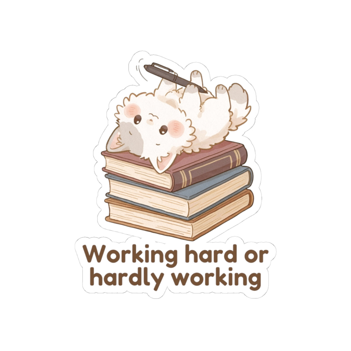 Sticker - Mishi 'Working Hard or Hardly Working' - From Slowly Productive Bundle