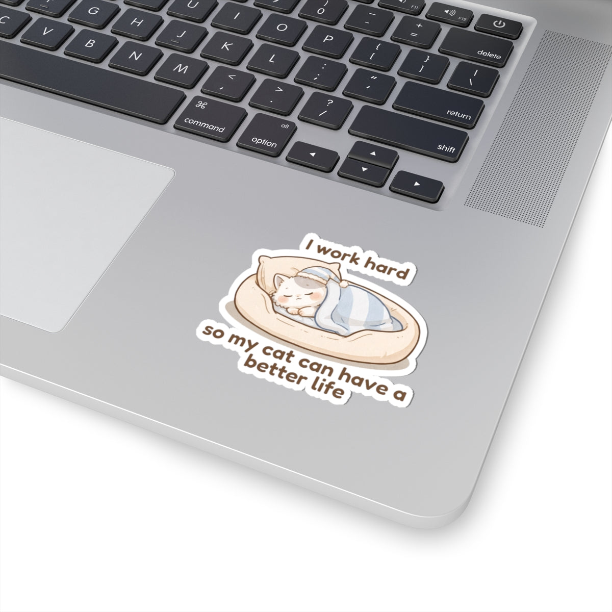 Sticker - Mishi 'I Work Hard So My Cat Can Have a Better Life' - From Pet Diaries Bundle
