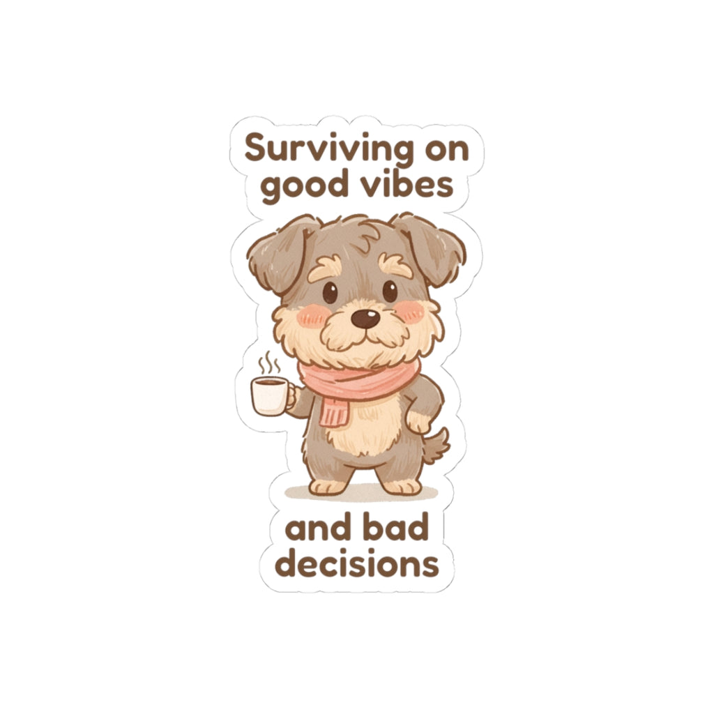 Sticker - Inu 'Surviving on good vibes and bad decisions' - From Slowly Productive Bundle