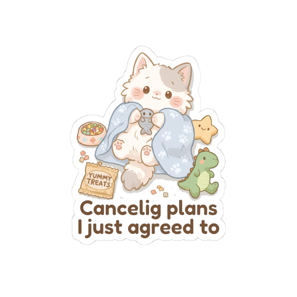 Sticker - Mishi 'Canceling Plans I Just Agreed To' - From Introvert Club Bundle (Mishi Edition)