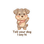 Sticker - Inu 'Tell Your Dog I Say Hi' - From Pet Diaries Bundle