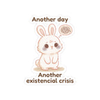 Sticker - PonPon 'Ahoter Day, Another Existencial Crisis' - From Slowly Productive Bundle