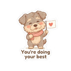 Sticker - Inu Dog 'You're Doing Your Best' - From Little Pep Talks Bundle